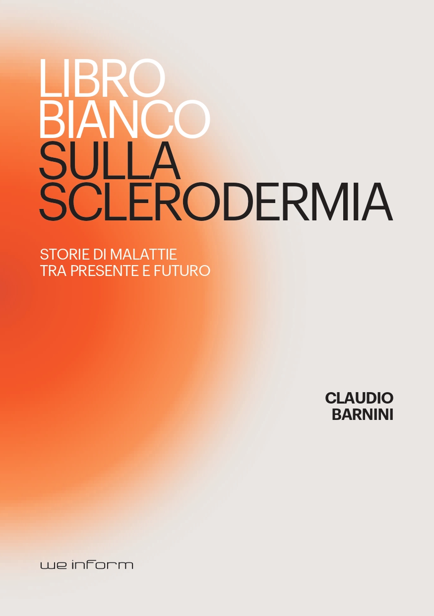 Scopri di più sull'articolo Libro Bianco sulla Sclerodermia – Storie di malattie tra presente e futuro